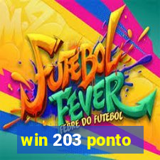 win 203 ponto